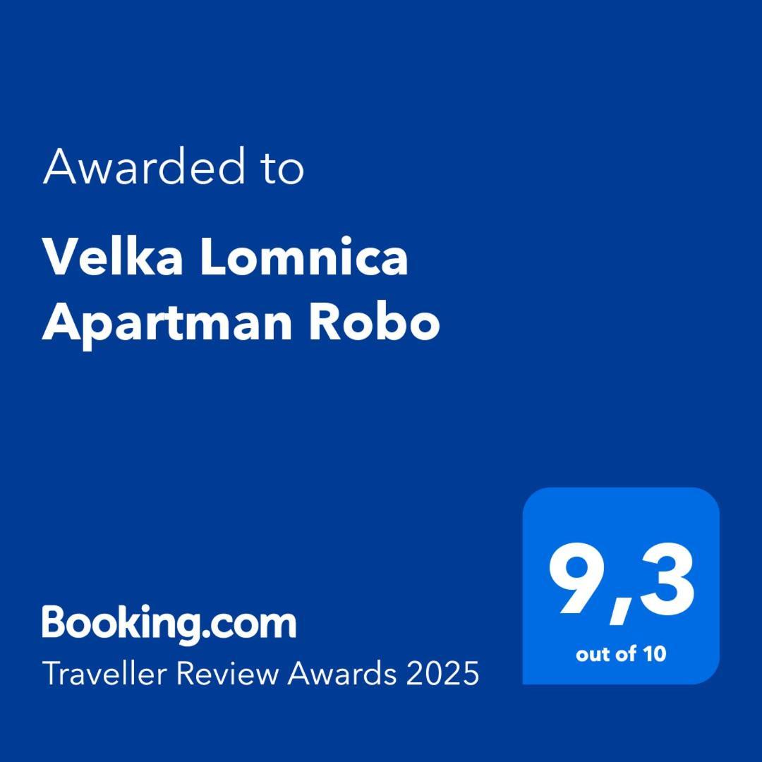 Velka Lomnica Apartman Robo Extérieur photo